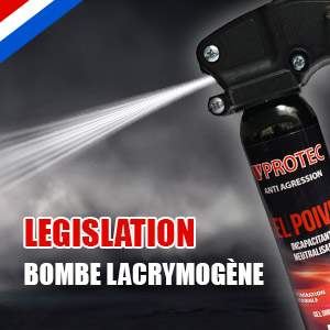 Bombes lacrymogène - légitime défense - bombes d'autodéfense